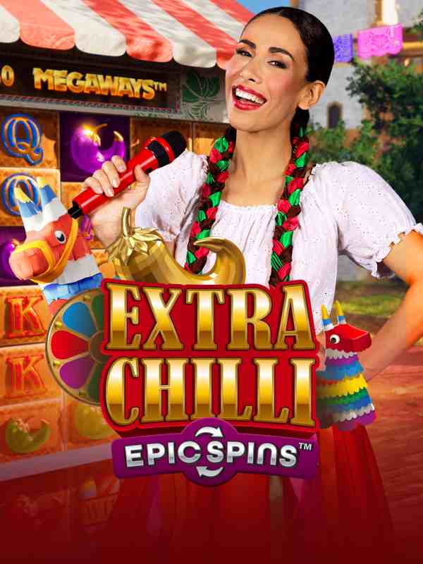 Extra Chilli Epic Spins